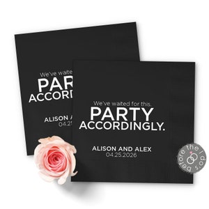 Personalized Wedding Napkins Party Accordingly - Cocktail Paper Wedding Napkins, Wedding Bar Napkins, Engagement Party Napkins