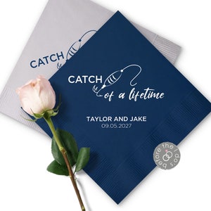 Fishing Catch of a Lifetime Personalized Wedding Napkins - Cocktail Napkins - Paper Wedding Napkins - Wedding Bar Napkins - Custom Napkins