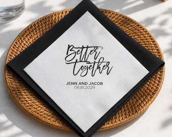 Better Together, Custom Cocktail Napkins, Engagement Party, Wedding Reception Napkin