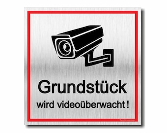 Sign Attention plot Video surveillance UV print 12 x 12 cm 3 mm aluminum composite Made in Germany Art.Nr. 2131