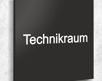 Türschild Technikraum Schild Schwarz Matt UV Druck 12 x 12cm - 3mm Aluverbund- Made in Germany Art.Nr. A 2006