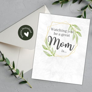 Tarjeta imprimible del Día de la Madre para hija / Verte ser una gran mamá es... La cosa más hermosa / Tarjeta para esposa / Tarjeta para amiga
