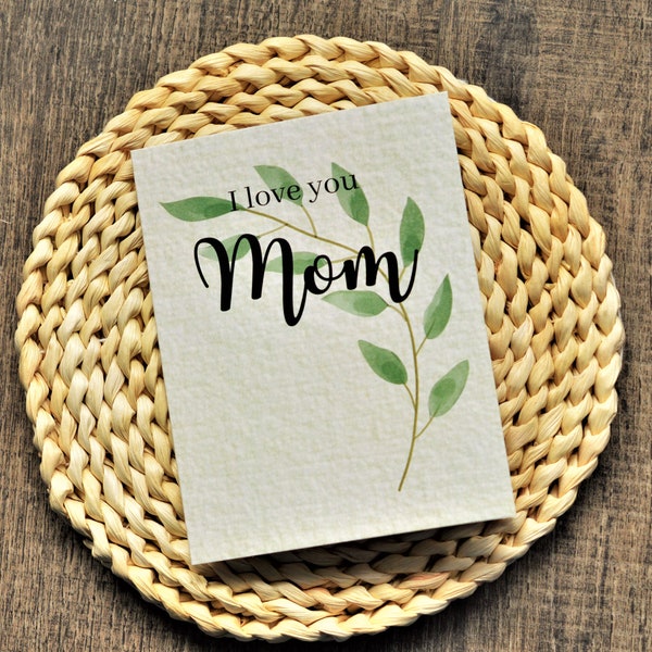 I Love You Mom| Mother's Day Card for Mama | Best Mom Ever | Simple + Heartfelt Card | Botanical Card | Minimalist Card | Classic Elegance