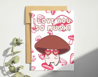 Pilz Valentinsgrußkarte, ich liebe dich so Pilz, Pilz-Liebhaber, wunderliche Valentinskarte, lustige Valentinskarte, Pilz-Geschenke, Jubiläumskarte