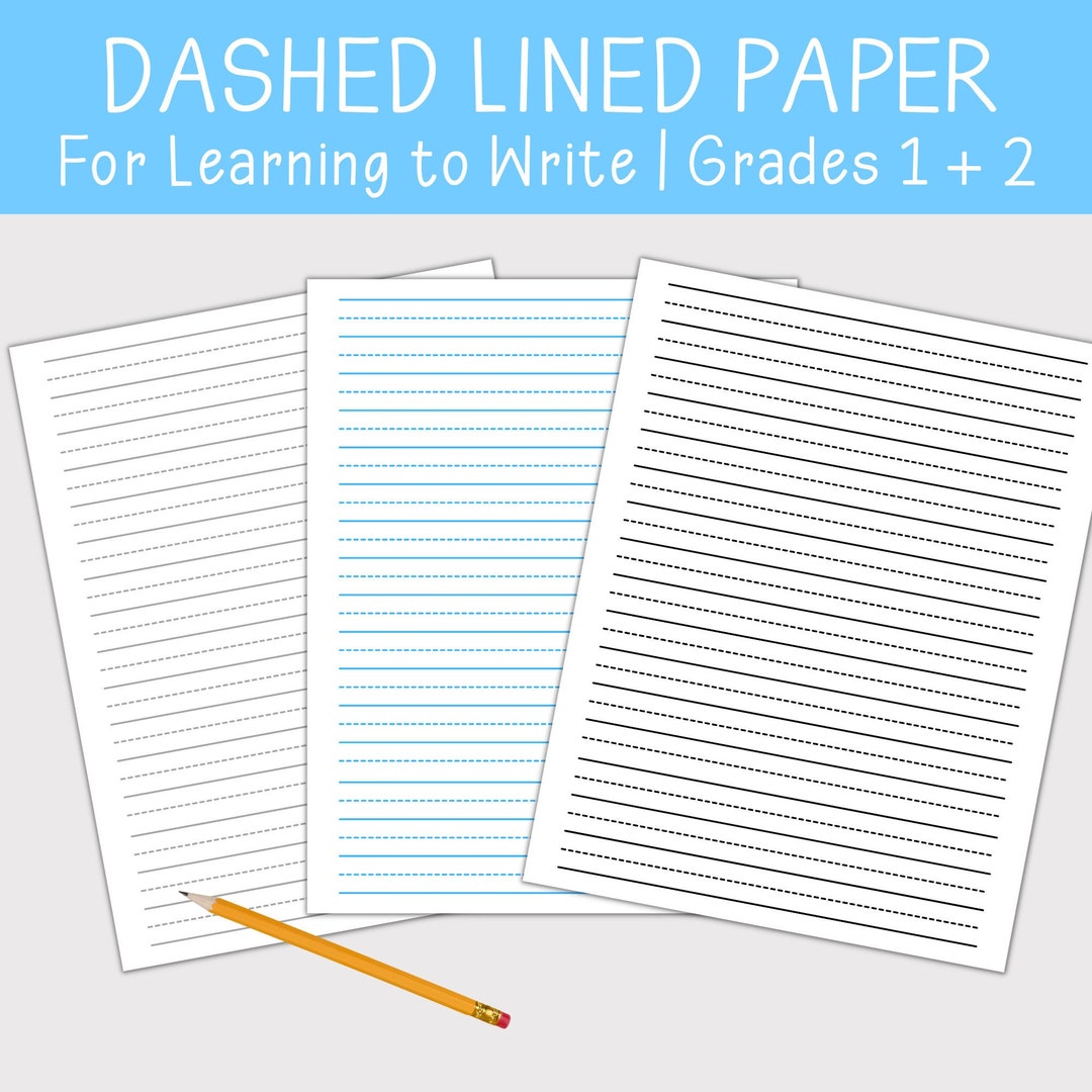 Lined Paper for Grade 1 and Grade 2 Lined Paper With Dashes Learning to Write Help Kids Learn to