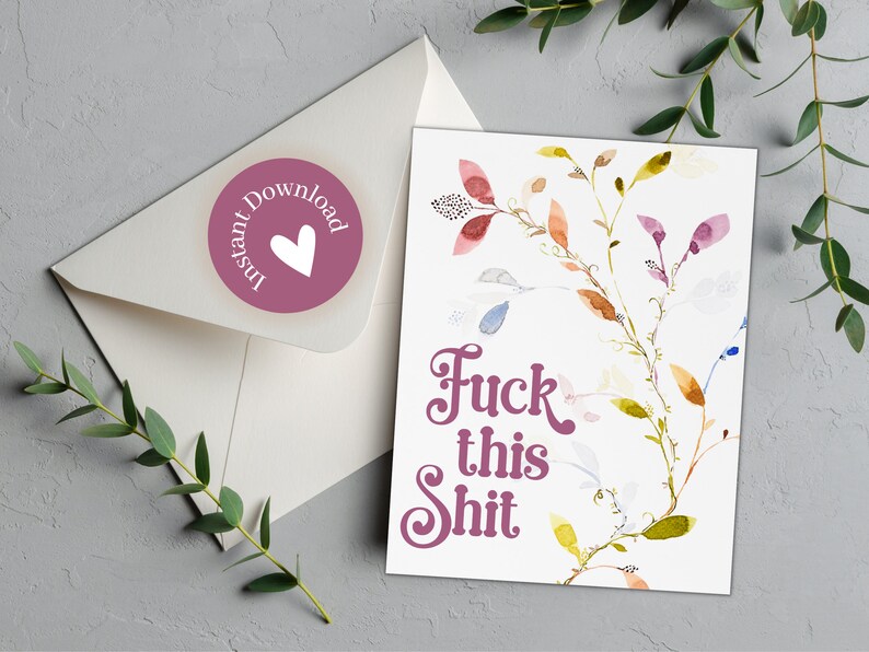 Sweary Card for Friend: Last Minute Card, Fuck This Shit, Breakup, Divorce Card, Cancer Card, Funny Sympathy Card, Fired, Thinking of You image 4