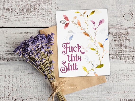 Funny Last Minute Card for Friend: Fuck This Shit Card, Breakup Card, Divorce Card, Cancer Card, Funny Sympathy Card, Fired, Thinking of You