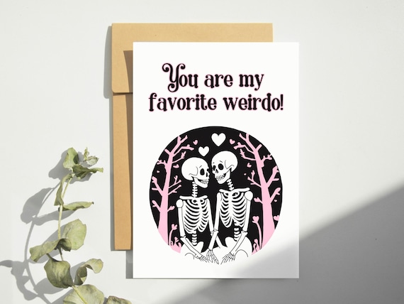 Lady Weird作品　You're My Valentineブラック You're My Favorite Weirdo, Valloween Card, Funny Valentine Card