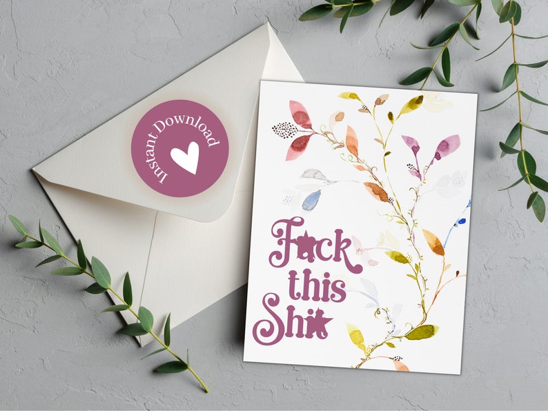 Sweary Card for Friend: Last Minute Card, Fuck This Shit, Breakup, Divorce Card, Cancer Card, Funny Sympathy Card, Fired, Thinking of You image 2