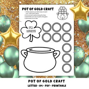 May include: A printable "Pot of Gold Craft" sheet with a clover, pot, and coin outlines. The sheet includes instructions and is surrounded by green balloons and gold star-shaped balloons. The text reads "I'm Lucky!"
