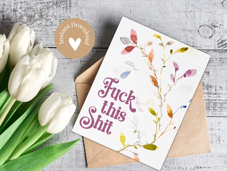 Sweary Card for Friend: Last Minute Card, Fuck This Shit, Breakup, Divorce Card, Cancer Card, Funny Sympathy Card, Fired, Thinking of You image 5