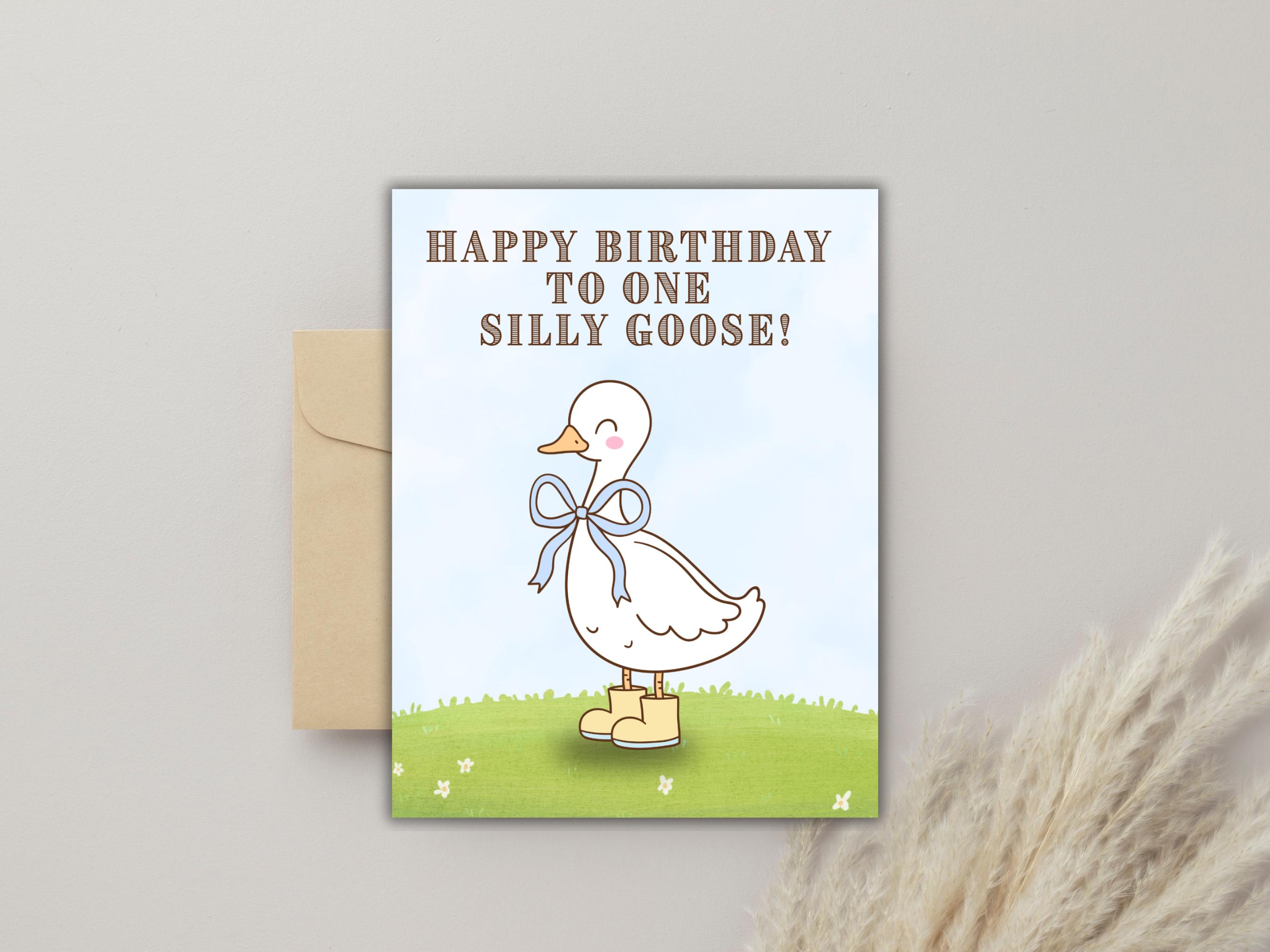 Printable Silly Goose Birthday Card, First Birthday, 1st Birthday Card ...