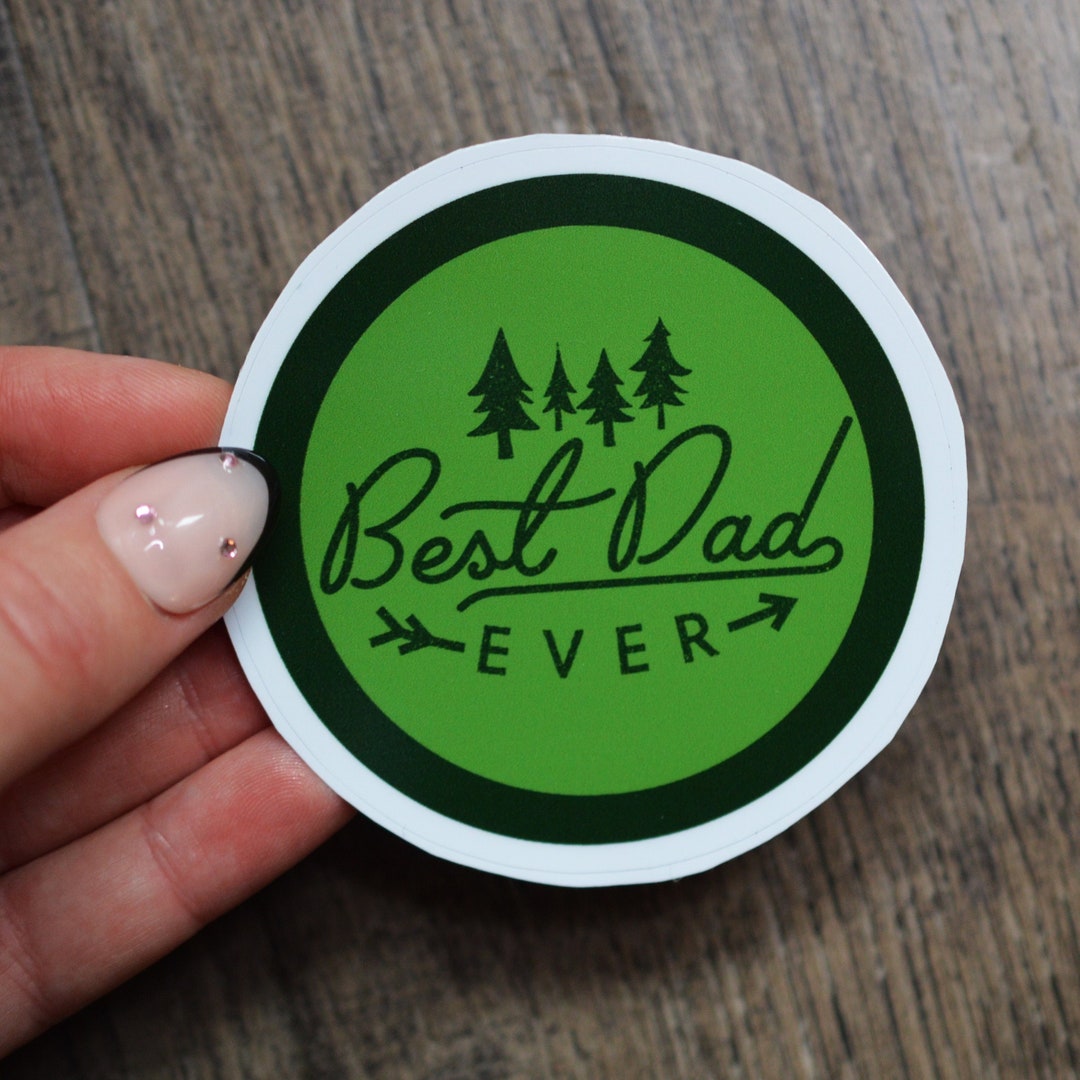 Best Dad Ever Sticker Gift for Dad Gift for New Dad 1st Father's Day