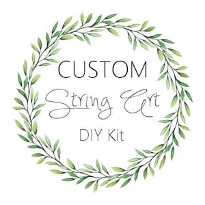 Custom String Art DIY Kit *Deposit*