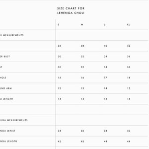May include: Size chart for a lehenga choli, a traditional Indian outfit. The chart lists measurements in inches for bust, under bust, waist, armhole, around arm, choli length, lehenga waist, and lehenga length. Sizes include S, M, L, and XL.
