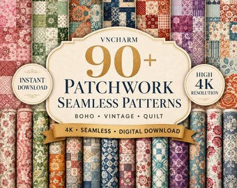 90 Patchwork Seamless Patterns, 4K Quilt Digital Paper Bundle, Boho Vintage Fabric Prints, Commercial Use