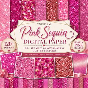 Pink Sequin Digital Paper 120+ Seamless Glitter Textures, 4K 12x12 Backgrounds, Sparkly Sequin Patterns for Invitations, Commercial Use