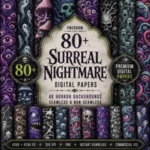 May include: A digital collection of 80+ surreal nightmare papers featuring horror-themed backgrounds with skulls, eyes, and tentacles in purple, black, and teal. The text reads VNCHARM 80+ SURREAL NIGHTMARE DIGITAL PAPERS 4K HORROR BACKGROUNDS.