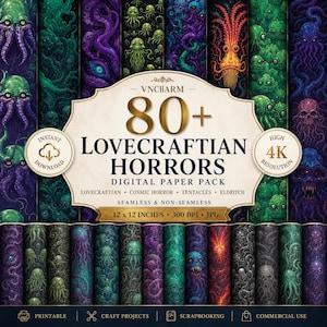 May include: A digital paper pack featuring 80+ Lovecraftian horror patterns with tentacles, skulls, and eldritch creatures in shades of purple, green, and orange. The text reads 80+ Lovecraftian Horrors Digital Paper Pack, 12 x 12 inches, 300 DPI, JPG.