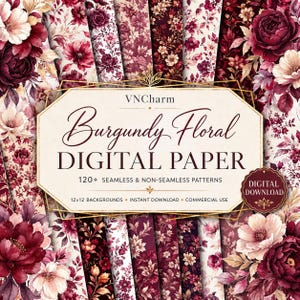 Burgundy Floral Digital Paper 100+ nahtlose Muster, 4K florale Hintergründe, dunkelrote Blumen für Hochzeit, kommerzielle Nutzung