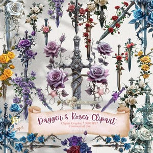 May include: A digital clipart set of 55 images featuring daggers and roses. The daggers are silver and gold with intricate designs. The roses are in various shades of pink, red, blue, and white. The text "Dagger & Roses Clipart" is displayed on a scroll.
