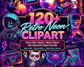 120+ Retro 80s Neon Clipart Bundle, 90s Neon PNG Graphics Pack, Disco Retro Elements for Sublimation, Party & Digital Design