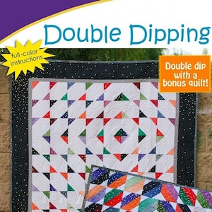 Double Dipping Quilt Pattern by Cozy Quilt Designs