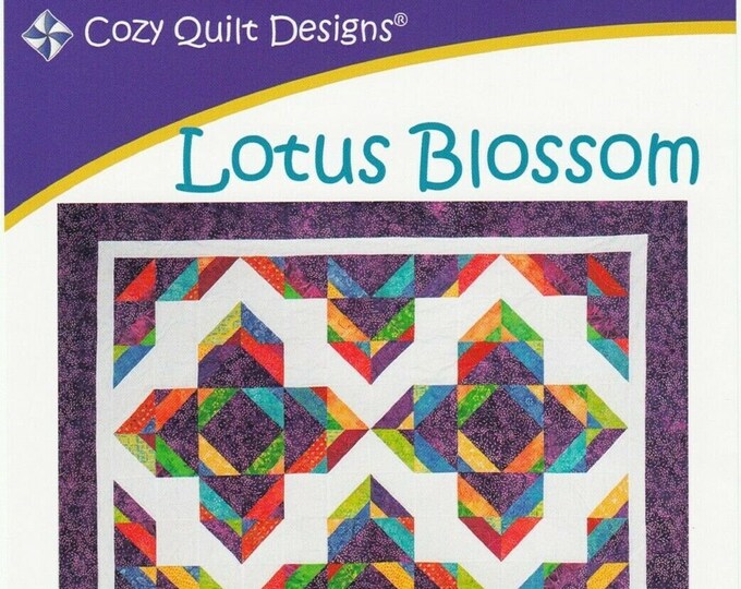 Lotus Blossom Quilt Pattern by Cozy Quilt Designs Etsy
