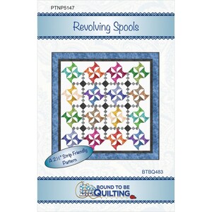 Revolving Spools Quilt Pattern by Bound To Be Quilting