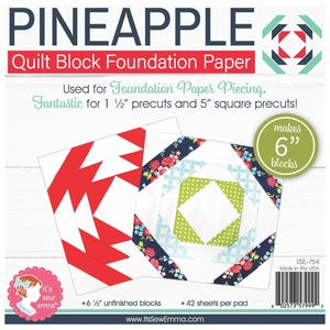 May include: Pineapple Quilt Block Foundation Paper. The package includes 42 sheets per pad, designed for foundation paper piecing. It makes 6" blocks and is fantastic for 1 1/2" precuts and 5" square precuts. The product is made in the USA.