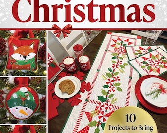 A Quilted Christmas by Deb Grogan-16 Projects for Christmas