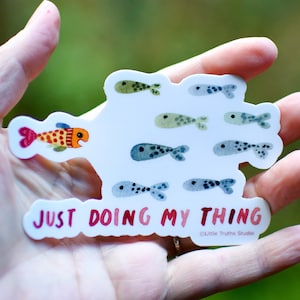 Just Doing My Thing Sticker, Cute Fish, Nonconformity, Self Love, Weatherproof Sticker by Little Truths Studio