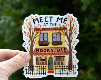 Meet Me At The Bookstore Sticker, Cute Book Sticker, Cute Bookstore, Gifts for Book Lovers, Cozy Autumn Bookshop, Book Worm Gift for Readers