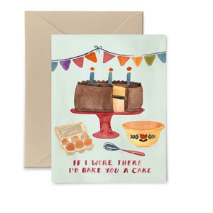 If I Were There I'd Bake You A Cake Watercolor Card by Little Truths Studio