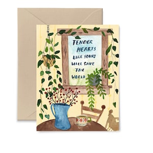Corazones tiernos como el tuyo salvarán el mundo Tarjeta de felicitación, nota de amor, aliento, graduación, tarjeta de notas en blanco de Little Truths Studio