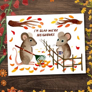 I'm Glad We're Neighbors Grußkarte, süße Mäuse, Love Thy Neighbor, Gemeinschaft ist Widerstand, Herbstblätter von Little Truths Studio