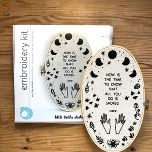 Now Is The Time - Modern Hand Embroidery Full Kit - Great for Beginner and Advanced - DIY Hoop Art Kit by Little Truths Studio