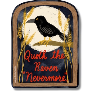 May include: A black raven perched on a branch with a full moon in the background. The text "Quoth the Raven 'Nevermore'" is written in red and white on a dark blue background.