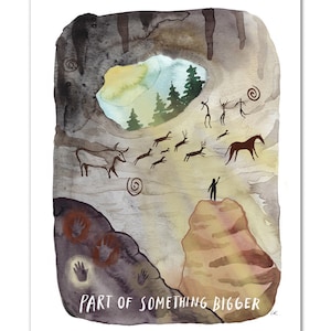 Part of Something Bigger Watercolor Art Print, Cave Art, Lascaux, Inspirational Wall Art by Little Truths Studio