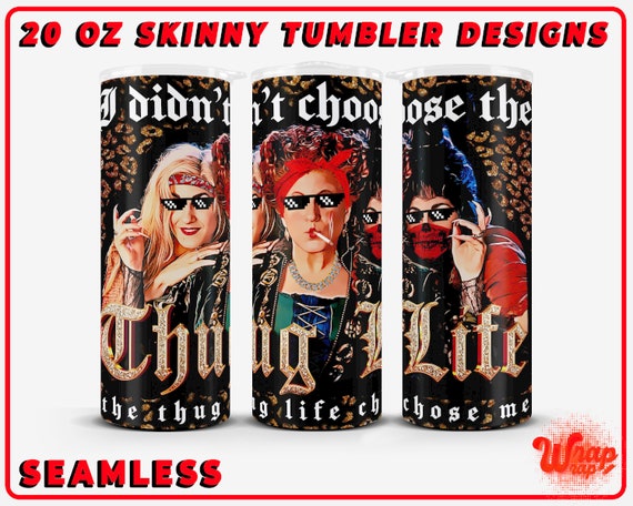 I Didn T Choose The Thug Life The Thug Life Chose Me Etsy