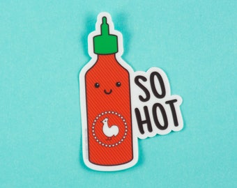 Sriracha Vinyl Sticker "So Hot" - funny vinyl sticker, foodie sticker, bike car decal, foodie gifts, food puns, kawaii sriracha hot sauce