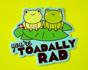 Funny Frog Vinyl Sticker "Toadally Rad"