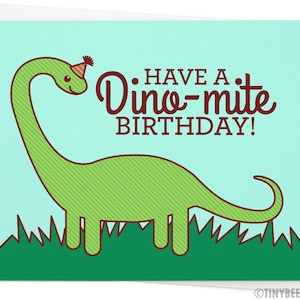 Dinosaur Birthday Card "Have a Dino-mite Birthday!" - pun birthday card, funny birthday card, cute dinosaur, b-day card for friends for kids