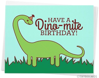 Dinosaur Birthday Card "Have a Dino-mite Birthday!" - pun birthday card, funny birthday card, cute dinosaur, b-day card for friends for kids