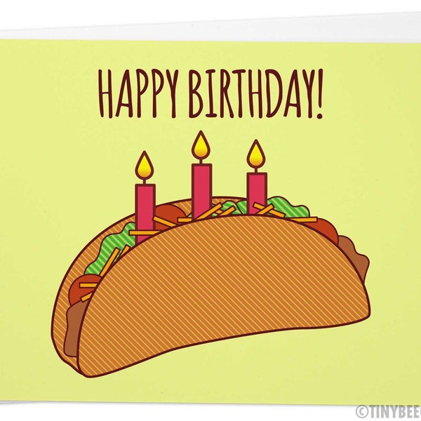 Carte d'anniversaire tacos " Joyeux anniversaire !" - Carte drôle pour un anniversaire, carte d'anniversaire drôle, carte tacos, carte d'anniversaire, cadeau d'anniversaire pour gourmets