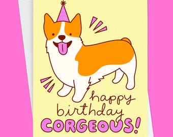 Funny Corgi Dog Bday Card "Happy Birthday Corgeous!"