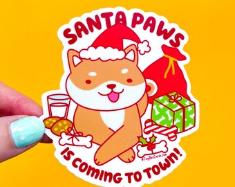 Christmas Dog Vinyl Sticker - Santa Paws is Coming to Town!