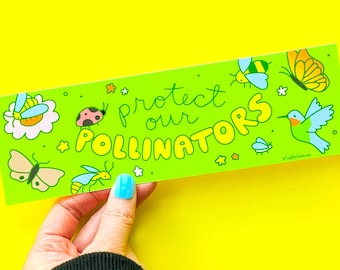Protect Our Pollinators Vinyl Bumper Sticker - Nature Bug Lover Entomology Gift