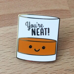 Alcohol Pun Enamel Pin You're Neat Whiskey & Alcohol Lover Gold Brooch image 4