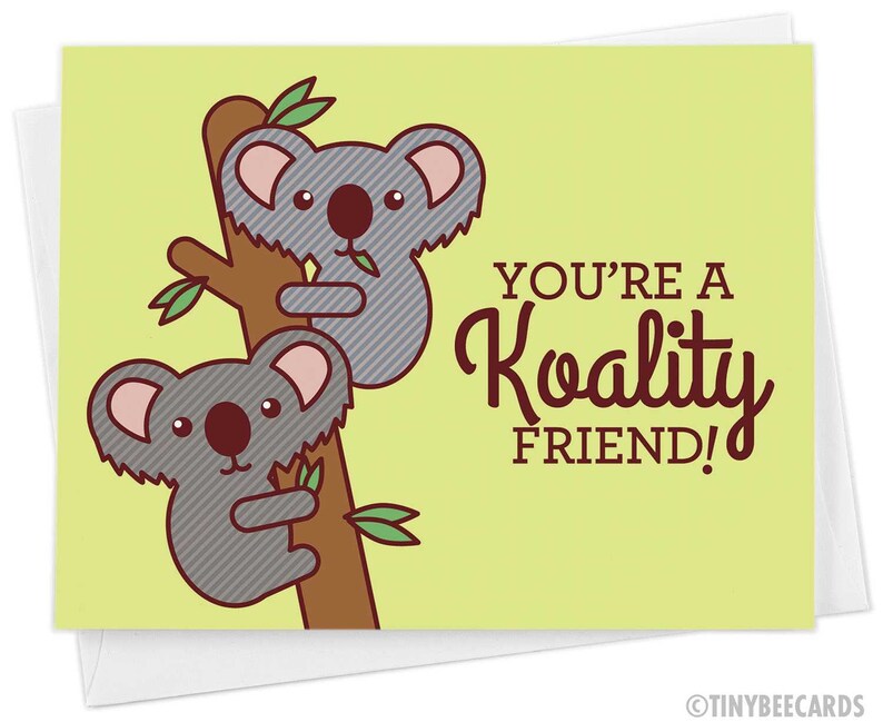 Funny Friendship Card Koality Friend pun card, card for friend, animal card, birthday card, funny thank you card, cute friendship card image 1